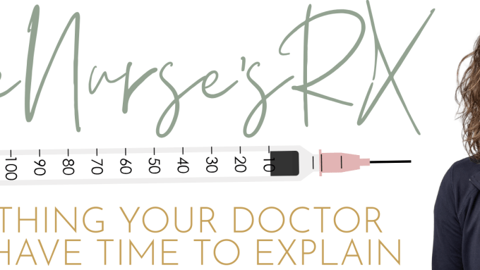 The Nurse's RX newsletter header - Everything your doctor didn't have time to explain